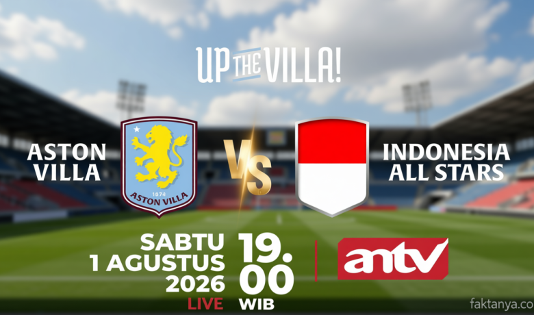 Link Live Streaming Aston Villa Vs All Stars Indonesia Malam Ini: Alejandro Garnacho Comeback ke GBK